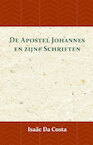 De Apostel Johannes en zijne Schriften - Isaäc Da Costa (ISBN 9789057195075)