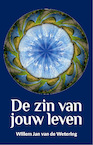 De zin van jouw leven - Willem Jan van de Wetering (ISBN 9789055993536)