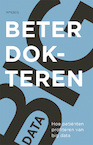 Beter dokteren - Eric Hans Eddes, Arthur van Leeuwen, Rob Tollenaar, Michel Wouters (ISBN 9789044643794)