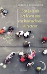 Een jaar uit het leven van een basisschooldirecteur - Cordula Rooijendijk (ISBN 9789045040912)