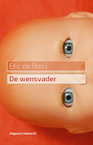 De wensvader (e-Book) - Eric de Rooij (ISBN 9789493170193)