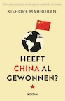 Heeft China al gewonnen? (e-Book) - Kishore Mahbubani (ISBN 9789046827161)