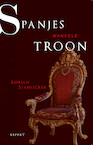 Spanjes wankele troon - Adrian Stahlecker (ISBN 9789463388849)