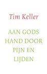 Aan Gods hand door pijn en lijden (e-Book) - Tim Keller (ISBN 9789051947267)
