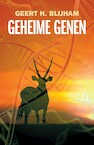 Geheime Genen - Geert Blijham (ISBN 9789079624416)