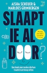 Slaapt-ie al door? (e-Book) - Aisha Scheuer, Marloes Grimbergen (ISBN 9789464041804)