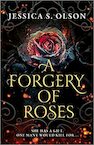 A Forgery of Roses - Jessica S. Olson (ISBN 9780008592462)