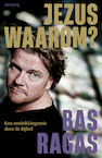 Jezus, waarom? (e-Book) - Bas Ragas (ISBN 9789044650778)