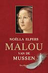 Malou van de mussen (e-Book) - Noëlla Elpers (ISBN 9789000305759)