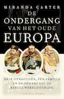 De ondergang van het oude Europa (e-Book) - Miranda Carter (ISBN 9789460034190)