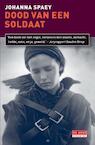 Dood van een soldaat (e-Book) - Johanna Spaey (ISBN 9789044519686)