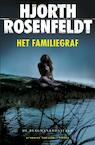 Het familiegraf - Hjorth Rosenfeldt (ISBN 9789023479840)