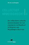 De collectieve arbeidsovereenkomst en het algemeen verbindend verklaren van bepalingen daarvan 4 - J. van Drongelen (ISBN 9789490962388)