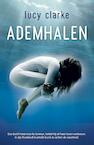Ademhalen (e-Book) - Lucy Clarke (ISBN 9789044968477)