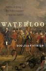 Waterloo - Jurriën de Jong, Ben Schoenmaker, Jeroen van Zanten (ISBN 9789089534743)