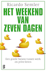 Het weekend van zeven dagen - Ricardo Semler (ISBN 9789022573228)