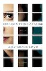 Een complexe affaire (e-Book) - Amy Grace Loyd (ISBN 9789045208008)