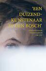 Een duizendkunstenaar in Den Bosch - Marga Altena, Michel van de Laar (ISBN 9789463010238)
