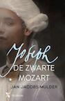 Mulder*joseph, de zwarte mozart (e-Book) - Jan Jacobs Mulder (ISBN 9789401605748)