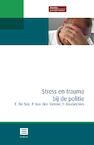 Stress en trauma bij de politie - Erik De Soir, Patrick Van den Steene, Frédéric Daubechies (ISBN 9789046602607)
