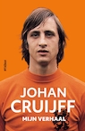 Johan Cruijff  Mijn verhaal (e-Book) - Johan Cruijff (ISBN 9789046821565)