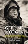 Geef me morgen (e-Book) - Patrick K. O'Donnell (ISBN 9789045321561)