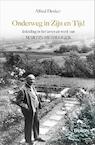 Onderweg in Zijn en Tijd - Alfred Denker (ISBN 9789463401180)