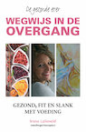 Wegwijs in de overgang - Irene Lelieveld (ISBN 9789038926742)