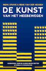 De kunst van het meebewegen - Rienk Stuive, Rene van der Heijden (ISBN 9789400511156)