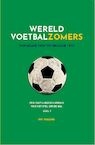 Wereldvoetbalzomers van België 1920 tot Brazilië 1970 - Raf Willems (ISBN 9789492419446)