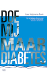 Doe mij maar diabetes - Loes Heijmans-Beek (ISBN 9789492595102)