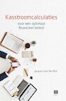 Kasstroomcalculaties voor een optimaal financieel beleid - Jacques van der Elst (ISBN 9789046609743)