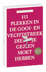 111 PLEKKEN IN DE GOOI- EN VECHTSTREEK DIE JE GEZIEN MOET HEBBEN - Theo van Oeffelt (ISBN 9789068687804)