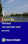 Fietsen in Utrecht - Wim ten Brinke (ISBN 9789461230720)