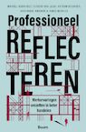 Professioneel reflecteren - Marcel Hoonhout, Christa van Luijk, Antoon Duijnker, Annemieke Knuwer, Rinus Merkies (ISBN 9789024434701)
