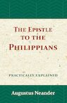 The Epistle to the Philippians - Augustus Neander (ISBN 9789057195198)