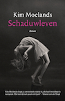 Schaduwleven - Kim Moelands (ISBN 9789400513600)