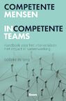 Competente mensen incompetente teams - Jobbeke de Jong (ISBN 9789024435265)
