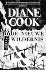 De nieuwe wildernis (e-Book) - Diane Cook (ISBN 9789046828267)