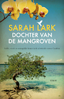 Dochter van de mangroven - Sarah Lark (ISBN 9789026158193)