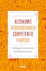 Autonomie Verbondenheid Competentie Purpose - Matthijs Steeneveld (ISBN 9789024446650)