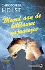 Moord aan de kilblauwe najaarszee - Christoffer Holst (ISBN 9789492750266)