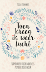 Toen kreeg ik weer lucht (e-Book) - Tilda Timmers (ISBN 9789493171473)