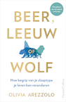 Beer, leeuw of wolf - Olivia Arezzolo (ISBN 9789402710458)