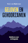 Geloven en gehoorzamen - W.J.C. van Blijderveen (ISBN 9789043538213)