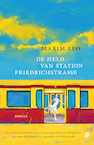 De held van station Friedrichstrasse (e-Book) - Maxim Leo (ISBN 9789044934144)