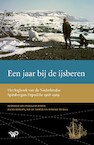 Een jaar bij de ijsberen - Hans Beelen, Ko de Korte, Fineke te Raa (ISBN 9789462499591)