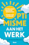 OPTIMISME aan het werk - Juul van den Boomen (ISBN 9789024450534)