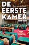 De Eerste Kamer 1996-2021 - Bert van den Braak (ISBN 9789024444670)