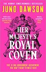 Her Majesty's Royal Coven - Juno Dawson (ISBN 9780008478544)